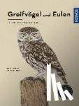 Böhre, Paul - Greifvögel und Eulen - Die Arten Nordwesteuropas
