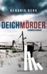 Berg, Hendrik - Deichmörder