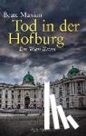 Maxian, Beate - Tod in der Hofburg