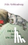 Uddenberg, Nils - Die Katze, die kam, um zu bleiben