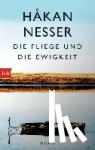 Nesser, Håkan - Die Fliege und die Ewigkeit