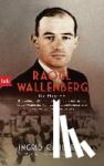 Carlberg, Ingrid - Raoul Wallenberg