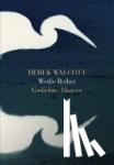 Walcott, Derek - Weiße Reiher