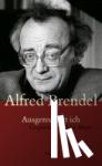 Brendel, Alfred - Ausgerechnet ich. Gespräche mit Martin Meyer