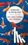 Kawakami, Hiromi - Die zehn Lieben des Nishino - Roman