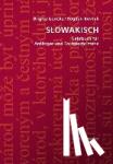 Kovtyk, Bogdan, Gericke, Brigita - Slowakisch - Lehrbuch für Anfänger und Fortgeschrittene