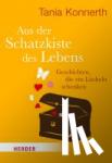 Konnerth, Tania - Aus der Schatzkiste des Lebens - Geschichten, die ein Lächeln schenken