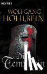 Hohlbein, Wolfgang - Die Templerin