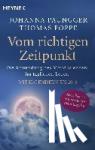 Paungger, Johanna, Poppe, Thomas - Vom richtigen Zeitpunkt - Die Anwendung des Mondkalenders im täglichen Leben
