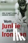 Schmitt-Kilian, Jörg, Nieding, Andreas - Vom Junkie zum Ironman