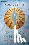 Chia, Mantak - Tao Yoga des Heilens - Die Kraft des Inneren Lächelns und die Sechs Heilenden Laute