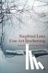 Lenz, Siegfried - Eine Art Bescherung - Weihnachts- und Wintergeschichten