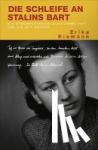 Riemann, Erika - Die Schleife an Stalins Bart - Ein Mädchenstreich, acht Jahre Haft und die Zeit danach