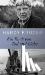 Krüger, Hardy - Ein Buch von Tod und Liebe - Sonderausgabe