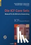  - Die ICF Core Sets - Manual für die klinische Anwendung