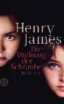 James, Henry - Die Drehung der Schraube