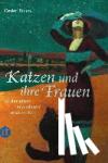Bluhm, Detlef - Katzen und ihre Frauen - Bilder einer besonderen Freundschaft