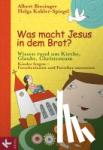  - Was macht Jesus in dem Brot? - Wissen rund um Kirche, Glaube, Christentum - Kinder fragen - Forscherinnen und Forscher antworten