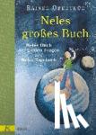 Oberthür, Rainer - Neles großes Buch - Neles Buch der großen Fragen und Neles Tagebuch - Doppelband