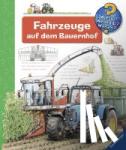 Erne, Andrea - Wieso? Weshalb? Warum?, Band 57: Fahrzeuge auf dem Bauernhof
