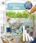 Friese, Inka - tiptoi® Wieso? Weshalb? Warum? Entdecke den Zoo (Band 20)