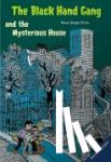 Press, Hans Jürgen - The Black Hand Gang and the Mysterious House - Englische Ausgabe mit vielen Vokabeln