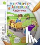 Follert, Yvonne - tiptoi® Mein Wörter-Bilderbuch Unterwegs