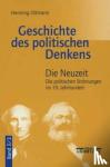 Ottmann, Henning - Geschichte des politischen Denkens - Band 3.3: Die Neuzeit. Die politischen Stroemungen im 19. Jahrhundert