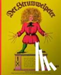 Hoffmann, Heinrich - Der Struwwelpeter: Bilderbuch