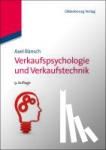 Bänsch, Axel - Verkaufspsychologie und Verkaufstechnik