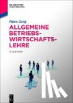 Jung, Hans - Allgemeine Betriebswirtschaftslehre