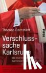 Darnstädt, Thomas - Verschlusssache Karlsruhe - Die internen Akten des Bundesverfassungsgerichts
