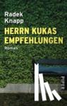 Knapp, Radek - Herrn Kukas Empfehlungen