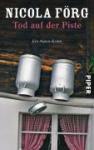 Förg, Nicola - Tod auf der Piste - Ein Alpen-Krimi