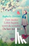 Giordano, Raphaëlle - Dein zweites Leben beginnt, wenn du verstehst: Du hast nur eins!