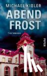 Kibler, Michael - Abendfrost - Kriminalroman