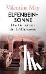 May, Valentina - Elfenbeinsonne - Das Geheimnis der Güldensteins