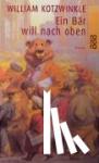 Kotzwinkle, William - Ein Bär will nach oben