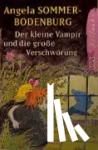 Sommer-Bodenburg, Angela - Der kleine Vampir und die große Verschwörung