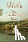 Oelker, Petra - Das glücklichste Jahr - Das Leben der Eva Lessing