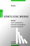 Platon - Sämtliche Werke 2 - Lysis, Symposion, Phaidon, Kleitophon, Politeia, Phaidros