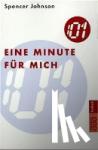 Johnson, Spencer - Eine Minute für mich