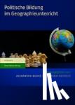  - Politische Bildung im Geographieunterricht