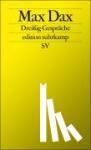 Dax, Max - Dreißig Gespräche