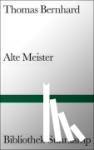 Bernhard, Thomas - Alte Meister
