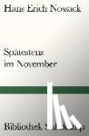 Nossack, Hans Erich - Spätestens im November