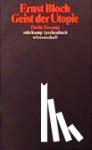 Bloch, Ernst - Geist der Utopie. Zweite Fassung