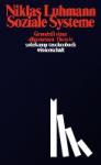 Luhmann, Niklas - Soziale Systeme - Grundriß einer allgemeinen Theorie