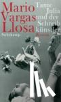 Vargas Llosa, Mario - Tante Julia und der Schreibkünstler