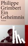 Grimbert, Philippe - Ein Geheimnis